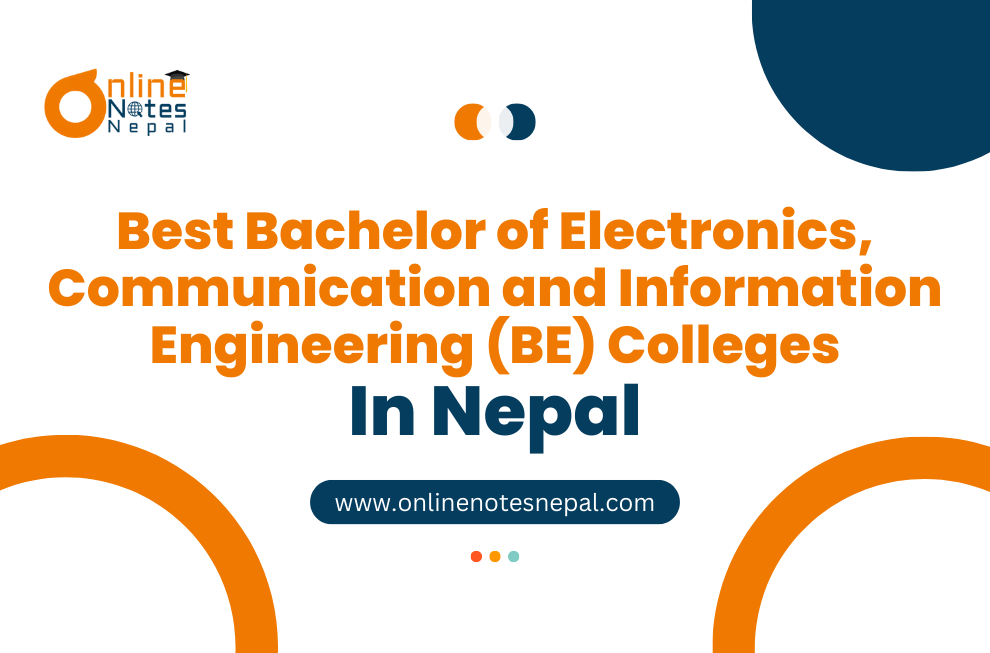 Best Bachelor of Electronics, Communication and Information Engineering (BE) Colleges in Nepal